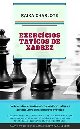 Livro PDF: Exercícios táticos de xadrez: Estude os Motivos e Temas Táticos