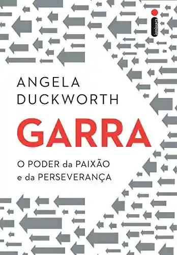 Livro PDF Garra: O poder da paixão e da perseverança