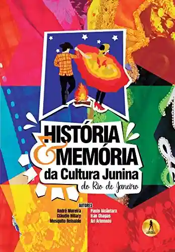 Livro PDF: História e Memória da Cultura Junina do Rio de Janeiro