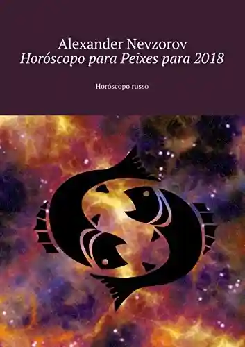 Livro PDF: Horóscopo para Peixes para 2018: Horóscopo russo