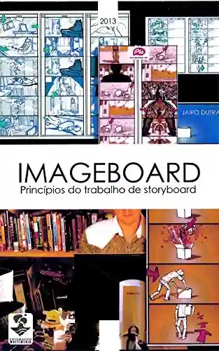 Livro PDF IMAGEBOARD: Princípios do trabalho de storyboard