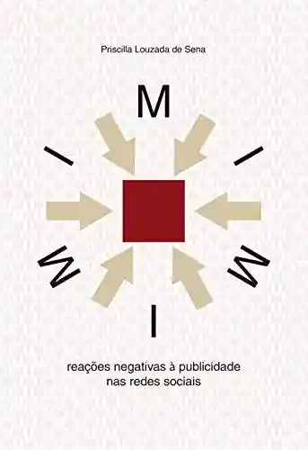 Capa do livro: Mimimi: Reações negativas à publicidade em redes sociais - Ler Online pdf