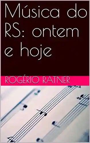 Livro PDF: Música do RS: ontem e hoje (01)