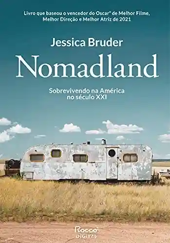 Livro PDF: Nomadland: Sobrevivendo aos Estados Unidos no século XXI