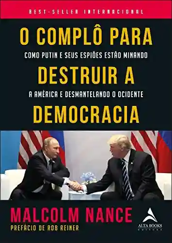 Livro PDF: O Complô para Destruir a Democracia