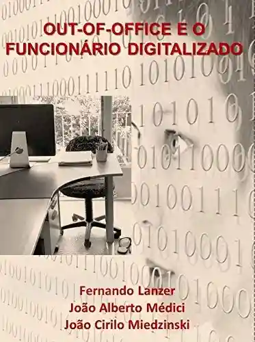 Livro PDF OUT OF OFFICE: O funcionário digitalizado