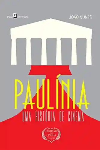 Livro PDF: Paulínia: Uma história de cinema