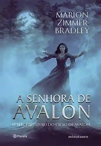 Livro PDF A senhora de Avalon: Ciclo de Avalon Livro 3