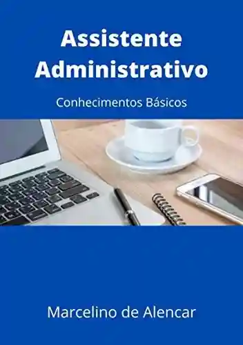 Capa do livro: Assistente Administrativo - Ler Online pdf