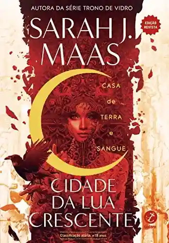 Livro PDF: Cidade da Lua Crescente – Casa de Terra e Sangue (Vol. 1) – Edição revista