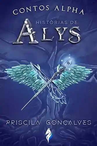 Livro PDF Contos Alpha: Histórias de Alys