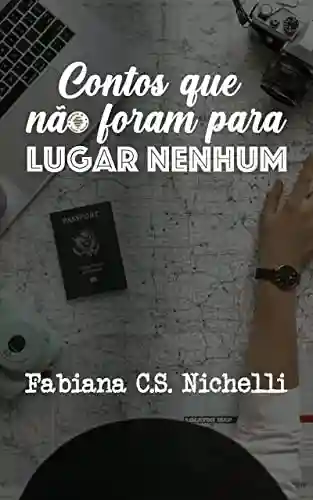 Livro PDF Contos que não foram para Lugar Nenhum