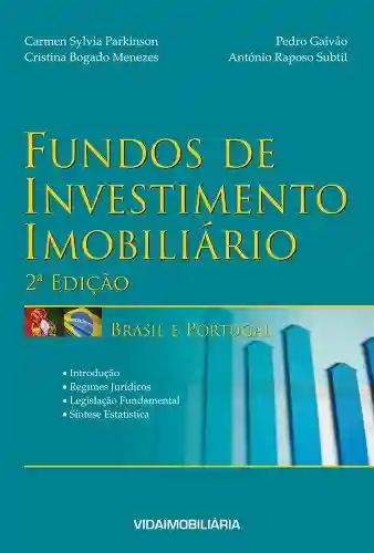 Capa do livro: Fundos de Investimento Imobiliário – Brasil e Portugal - Ler Online pdf