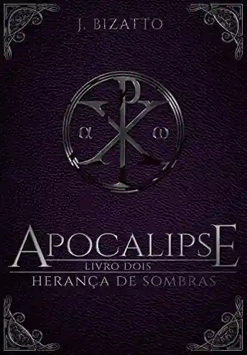 Livro PDF Herança de Sombras: Livro 2 – Apocalipse