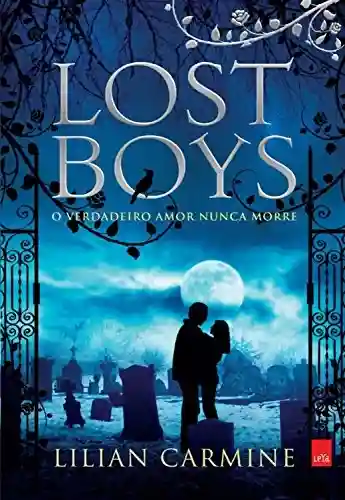 Capa do livro: Lost Boys: O verdadeiro amor nunca morre - Ler Online pdf