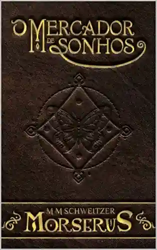 Livro PDF Morserus – O Mercador de Sonhos (Antologias)