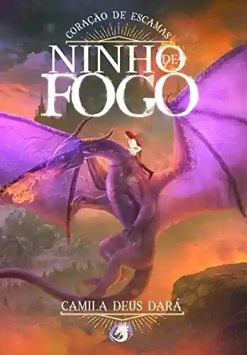 Livro PDF Ninho de Fogo: Coração de Escamas