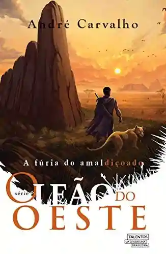 Livro PDF O leão do Oeste: a fúria do amaldiçoado