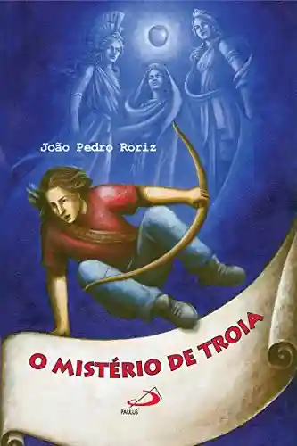 Livro PDF O mistério de Troia (Mitológica)