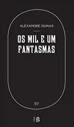 Capa do livro: Os Mil e Um Fantasmas - Ler Online pdf