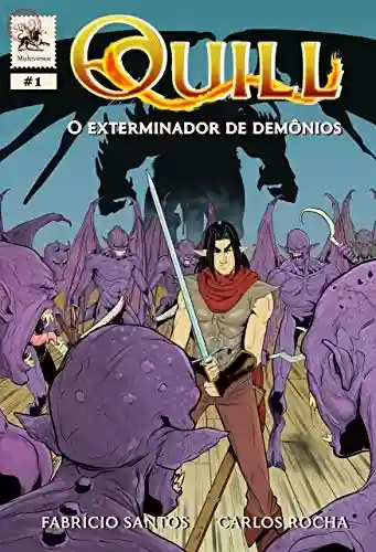 Livro PDF Quill #1: O exterminador de Demônios (Quill, o exterminador de demônios)