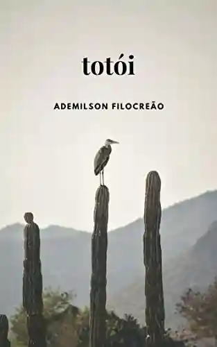 Capa do livro: Totói: Uma fábula contemporânea - Ler Online pdf