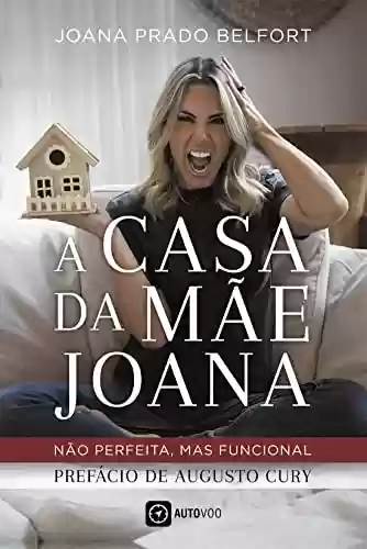 Capa do livro: A Casa da Mãe Joana: Não perfeita, mas funcional. - Ler Online pdf