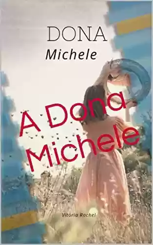 Capa do livro: A Dona Michele : Michele - Ler Online pdf
