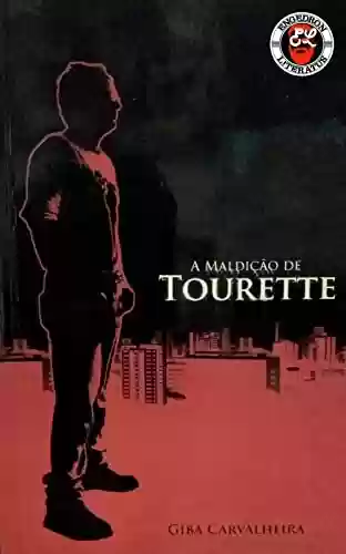 Capa do livro: A Maldição de Tourette - Ler Online pdf