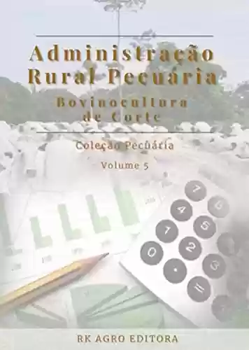 Livro PDF: Administração Rural Pecuária