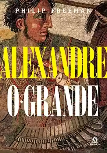 Livro PDF: Alexandre, o Grande
