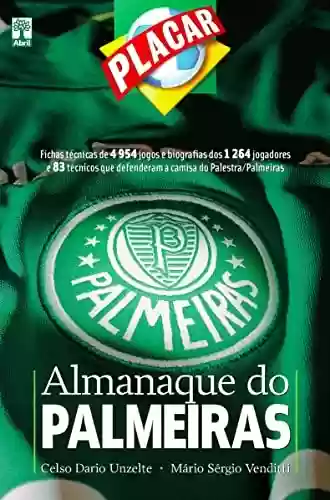 Capa do livro: Almanaque do Palmeiras 2004 - Placar - Ler Online pdf