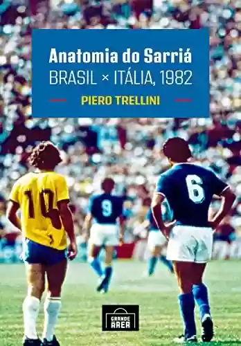 Livro PDF: Anatomia do Sarriá: Brasil x Itália, 1982
