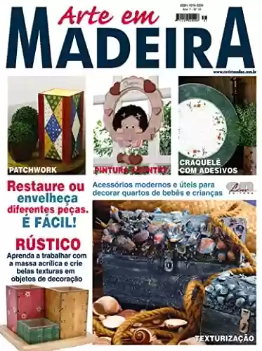 Capa do livro: Arte em Madeira Edição 31: Restaure ou envelheça diferentes peças É FÁCIL! - Ler Online pdf