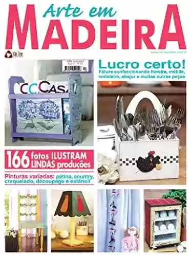 Livro PDF Arte em Madeira Edição 53: Lucro certo! Fature confeccionando floreira, móbile, revisteiro, abajur e muitas outras peças.
