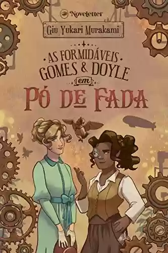 Livro PDF As Formidáveis Gomes & Doyle em Pó de Fada