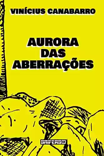 Capa do livro: Aurora das Aberrações - Ler Online pdf