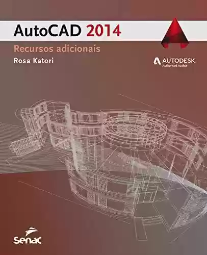 Livro PDF: Autocad 2014: recursos adicionais (Informática)