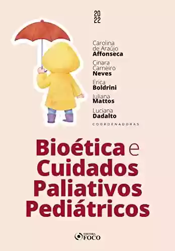 Livro PDF: Bioética e Cuidados Paliativos Pediátricos