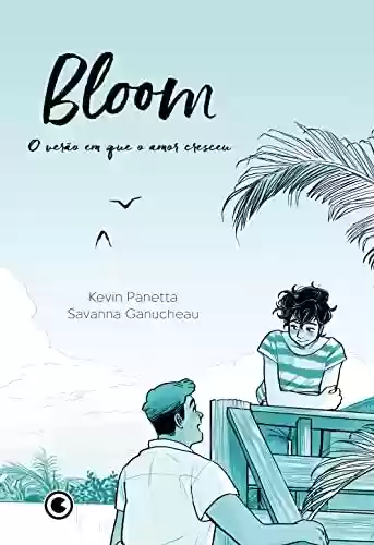 Livro PDF Bloom: O verão em que o amor cresceu