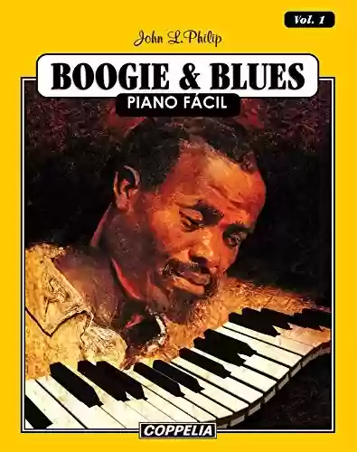Livro PDF: Boogie and Blues Piano Fácil - Vol. 1