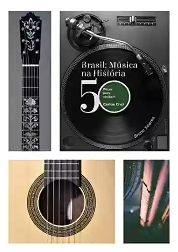 Livro PDF: Brasil: Música Na História