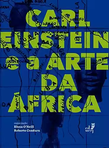 Livro PDF: Carl Einstein e a Arte da África