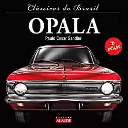 Capa do livro: Clássicos do Brasil - Opala - 2ª edição - Ler Online pdf