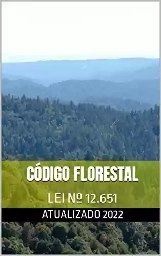Livro PDF: Código Florestal: LEI Nº 12.651