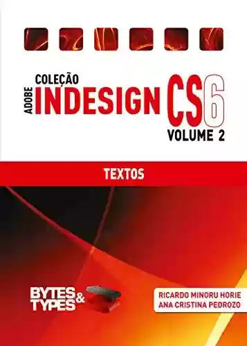 Livro PDF: Coleção Adobe InDesign CS6 - Textos