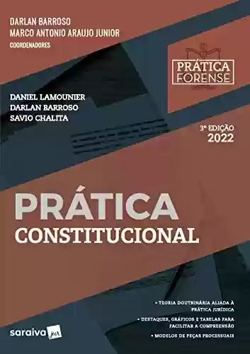 Capa do livro: Coleção Prática Forense - Prática Constitucional - Ler Online pdf