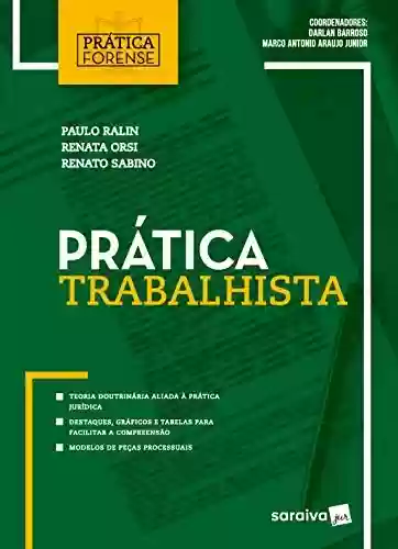 Livro PDF Coleção Prática Forense - Prática Trabalhista