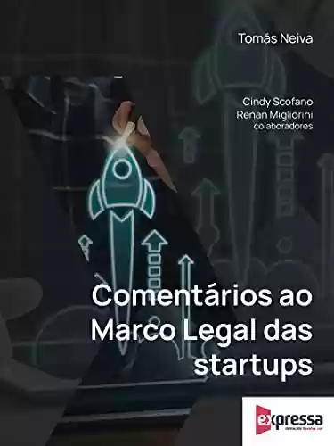 Livro PDF: Comentários ao Marco Legal das Startups