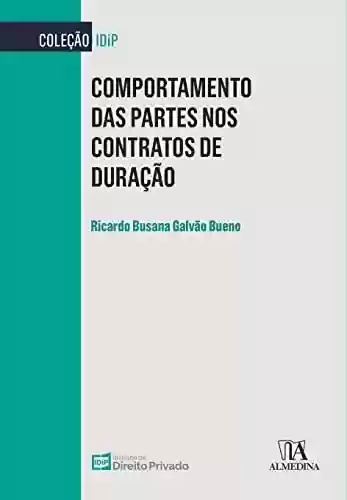 Livro PDF: Comportamento Das Partes Nos Contratos De Duração (IDiP)